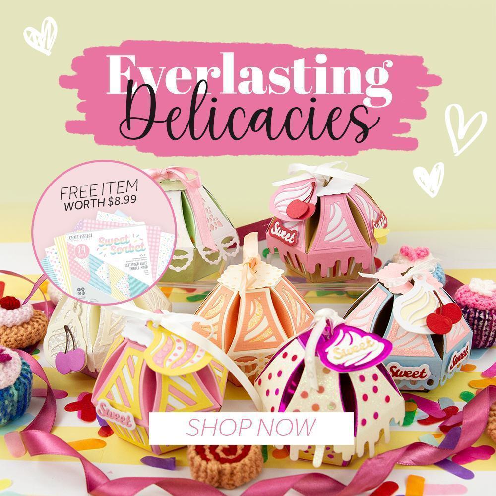 Everlasting Delicacies Sweet Surprise