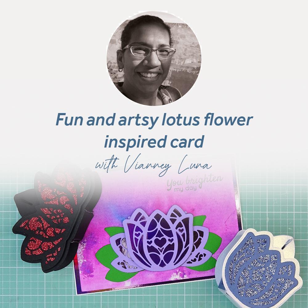 Fun and artsy lotus flower inspired card with Vianney Luna