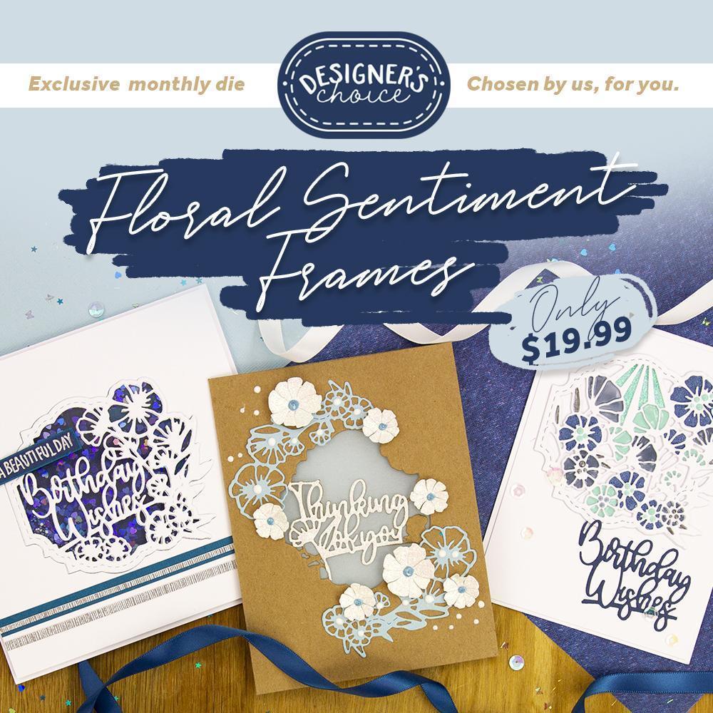 Designer's Choice - Floral Sentiment Frames