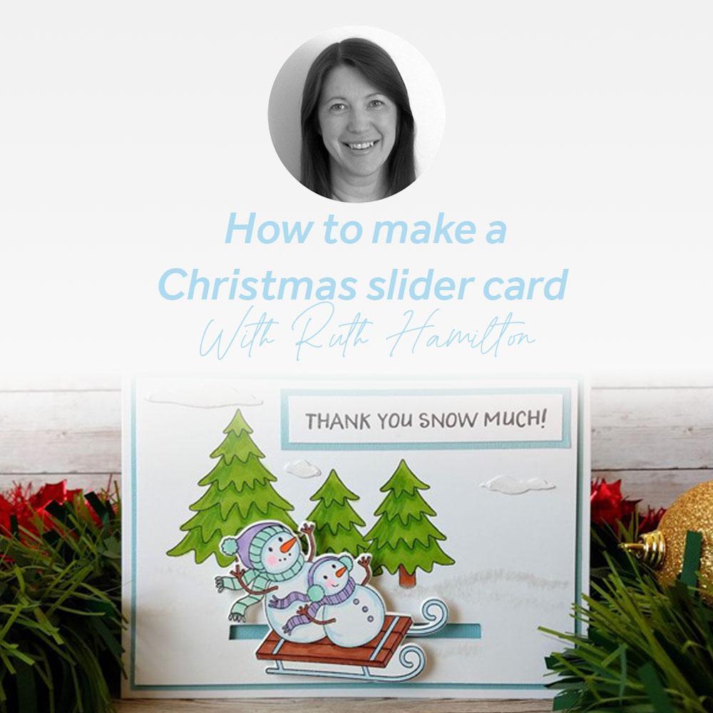 How To Make A Simple Slider Card With Ruth Hamilton