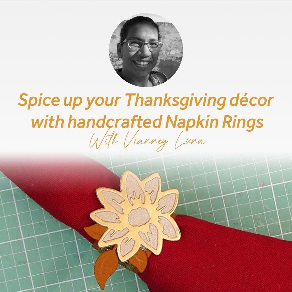 Spice up your Thanksgiving décor with handcrafted Napkin Rings