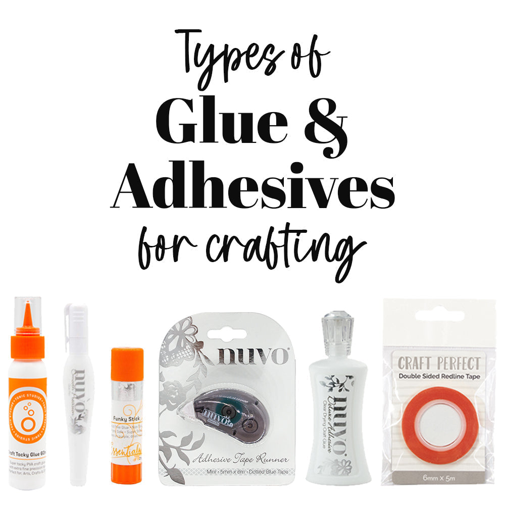A guide on different types of glues & adhesives that you can use for crafting