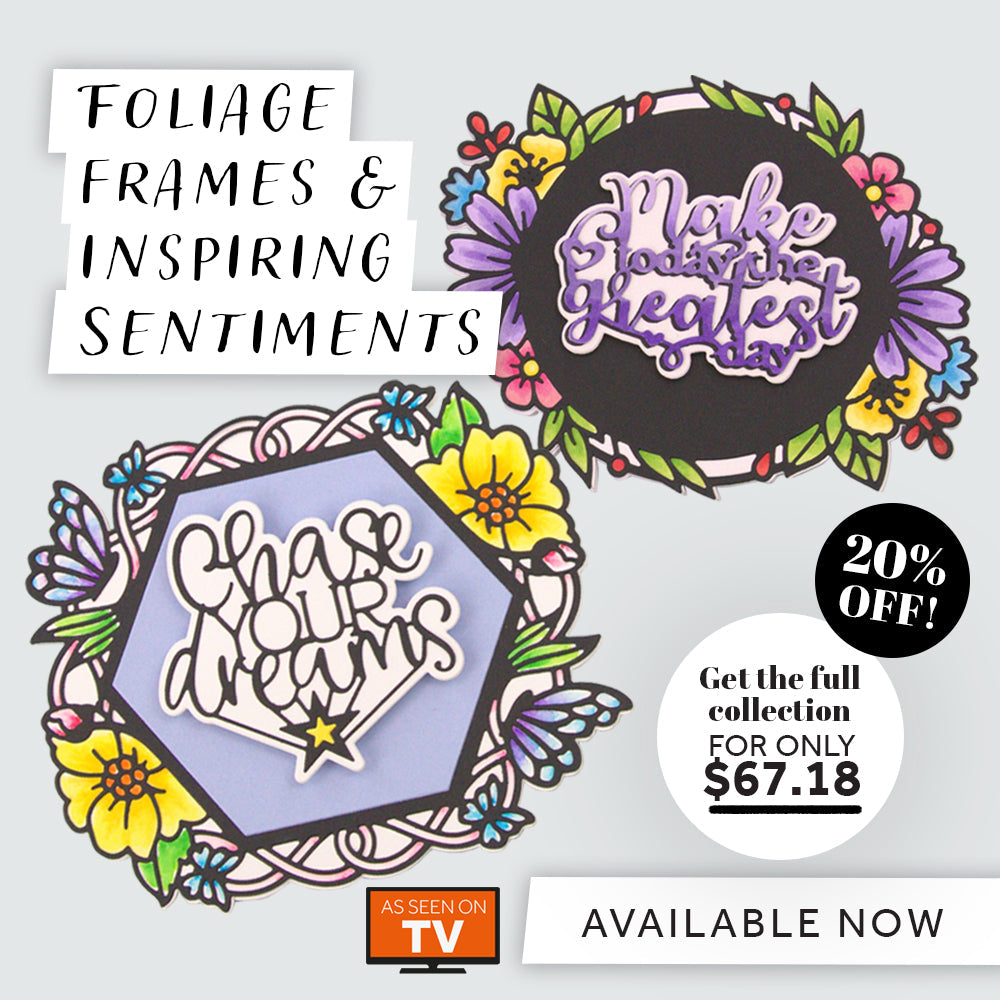 Foliage Frames & Inspiring Sentiments