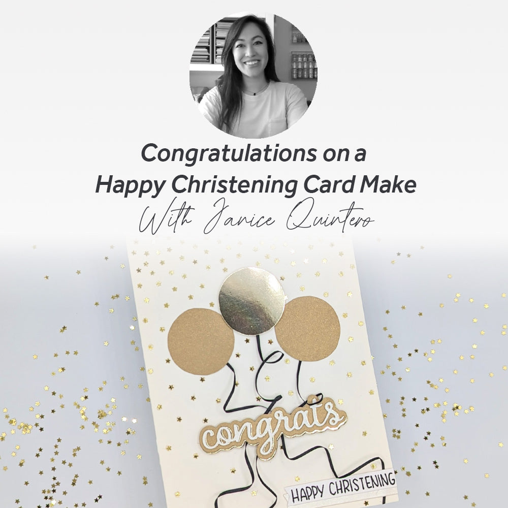 Congratulations on a Happy Christening Card Make With Janice Quintero