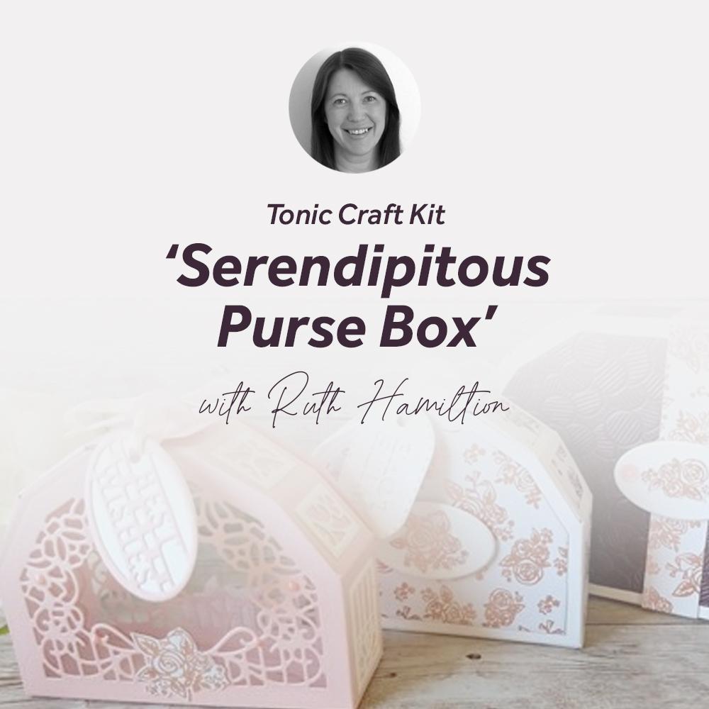 Tonic Craft Kit Serendipitous Purse Box With Ruth Hamilton