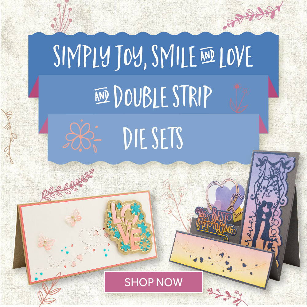 Simply Sentiments & Double Strip Die Sets