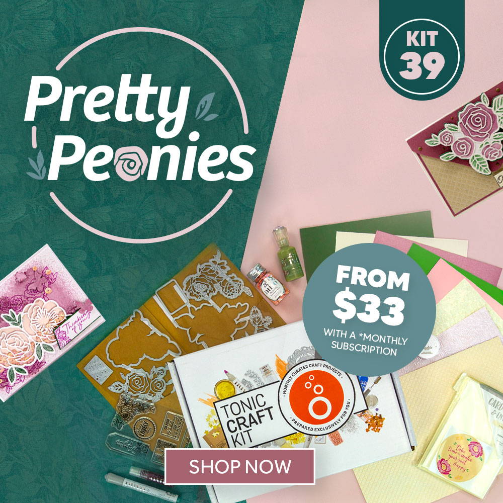 Tonic Craft Kit 39 - Pretty Peonies