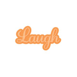 Load image into Gallery viewer, Laugh Sentiments Die Set - 4202E